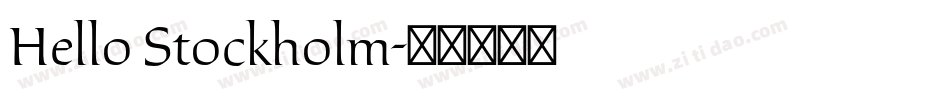 Hello Stockholm字体转换